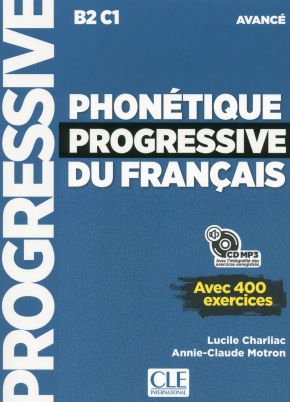 Phon&eacute;tique progressive du fran&ccedil;ais niveau avanc&eacute;