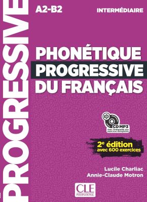 Phon&eacute;tique progressive du fran&ccedil;ais niveau interm&eacute;diaire&nbsp;