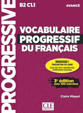 Vocabulaire progressif du fran&ccedil;ais - Niveau avanc&eacute; (B2/C1)