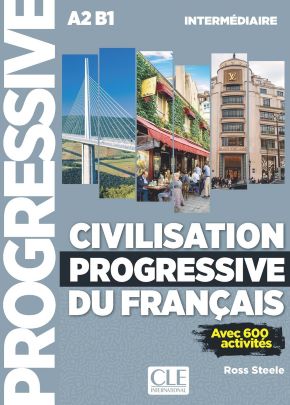 Civilisation progressive du fran&ccedil;ais - Niveau interm&eacute;diaire (A2/B1)