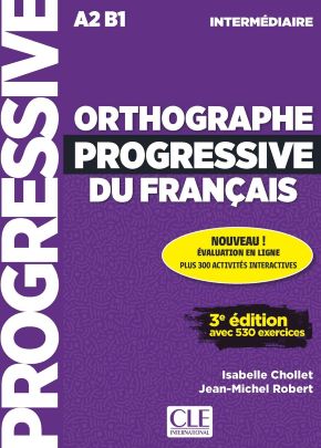 Orthographe progressive du fran&ccedil;ais - Niveau interm&eacute;diaire (A2/B1