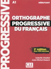 Orthographe progressive du fran&ccedil;ais - Niveau d&eacute;butant (A1)&nbsp;